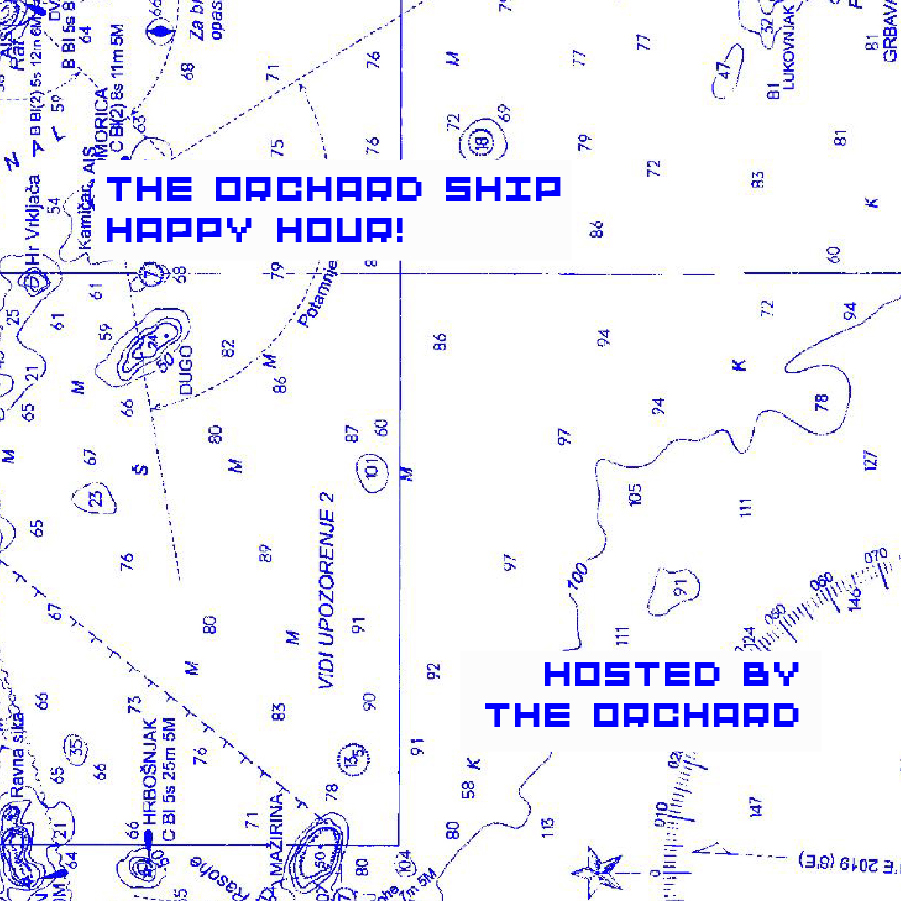 The Orchard SHIP Happy Hour!